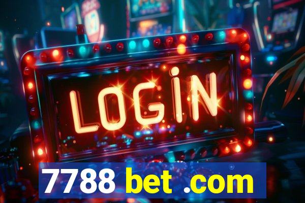 7788 bet .com